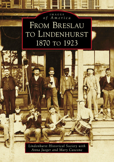 Cover image for From Breslau to Lindenhurst, isbn: 9781467129909