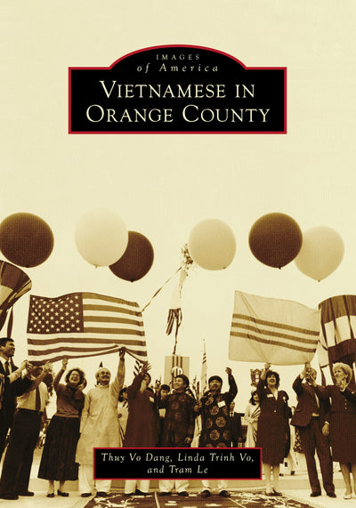 Cover image for Vietnamese in Orange County, isbn: 9781467133210