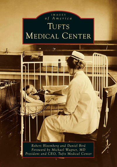 Cover image for Tufts Medical Center, isbn: 9781467133876