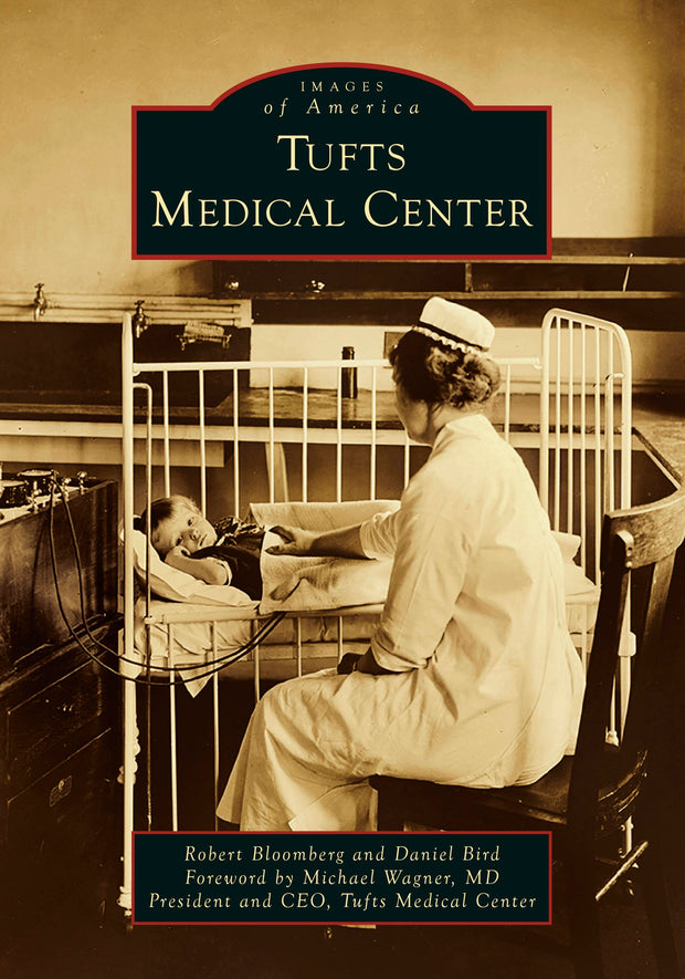Cover image for Tufts Medical Center, isbn: 9781467133876
