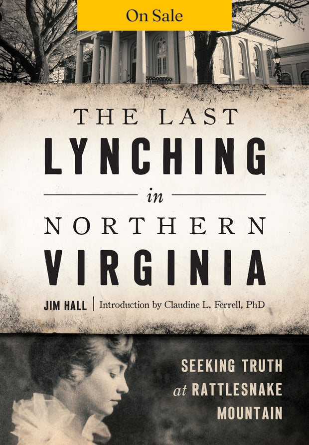 The Last Lynching in Northern Virginia