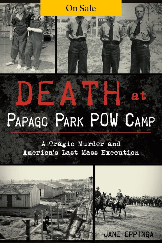 Death at Papago Park POW Camp