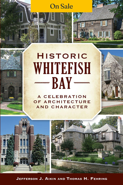 Historic Whitefish Bay