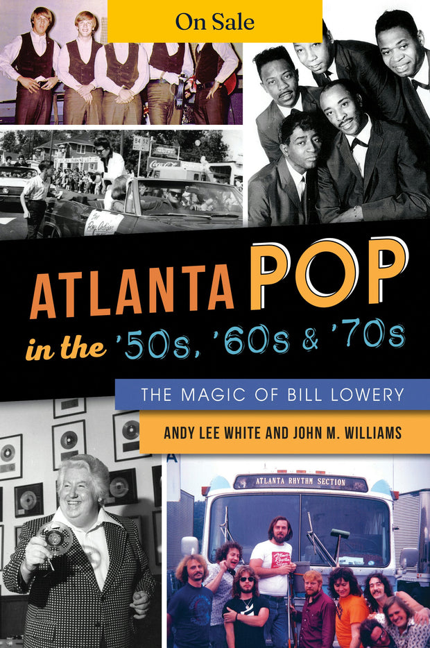 Atlanta Pop in the '50s, '60s & '70s