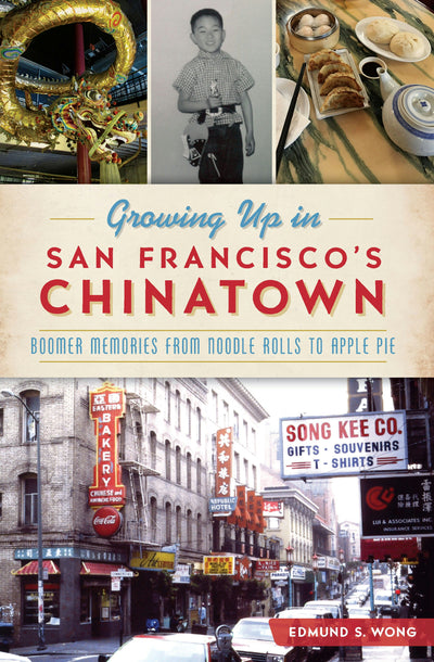 Cover image for Growing Up in San Francisco's Chinatown, isbn: 9781467139359