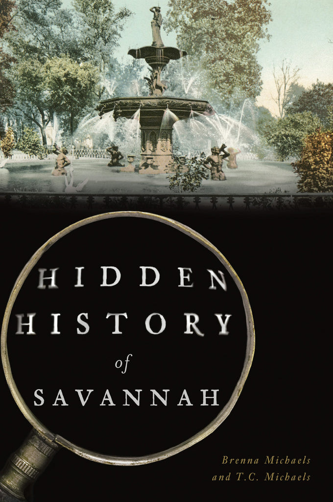 Hidden History of Savannah, Georgia: Brenna Michaels