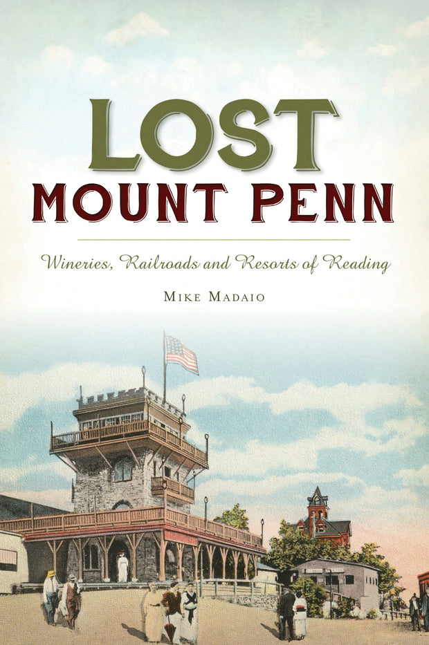 Lost Mount Penn