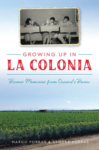 Cover image for Growing Up in La Colonia, isbn: 9781467141819