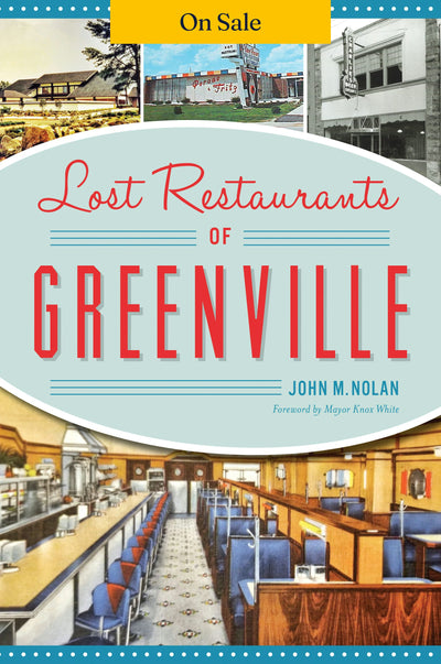 Lost Restaurants of Greenville