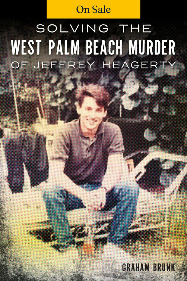 Solving the West Palm Beach Murder of Jeffrey Heagerty
