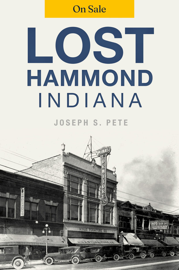 Lost Hammond, Indiana