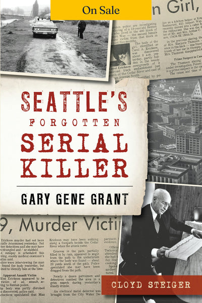 Seattle's Forgotten Serial Killer