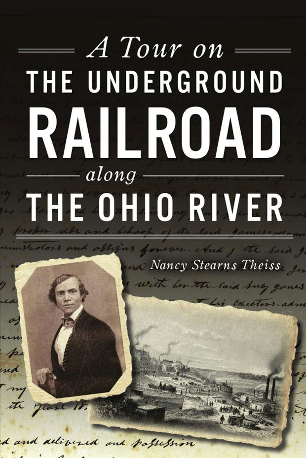 Tour on the Underground Railroad along the Ohio River, A
