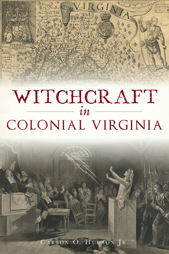 Witchcraft in Colonial Virginia, Virginia: Carson O. Hudson Jr