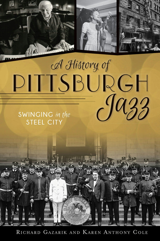 History of Pittsburgh Jazz, A