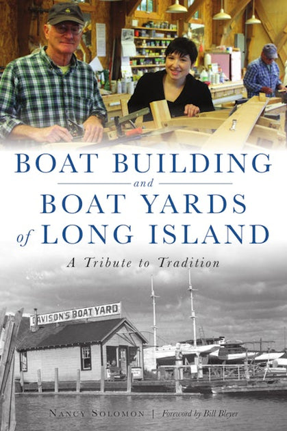 Boat Building and Boat Yards of Long Island, New York: Nancy