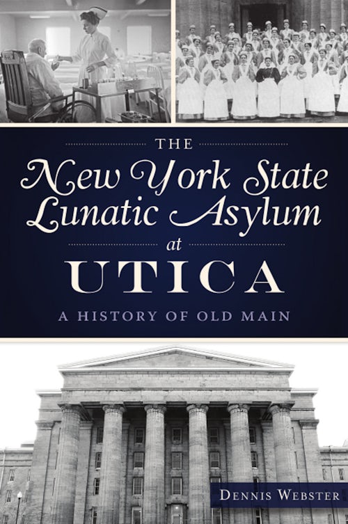 The New York State Lunatic Asylum at Utica, New York: Dennis