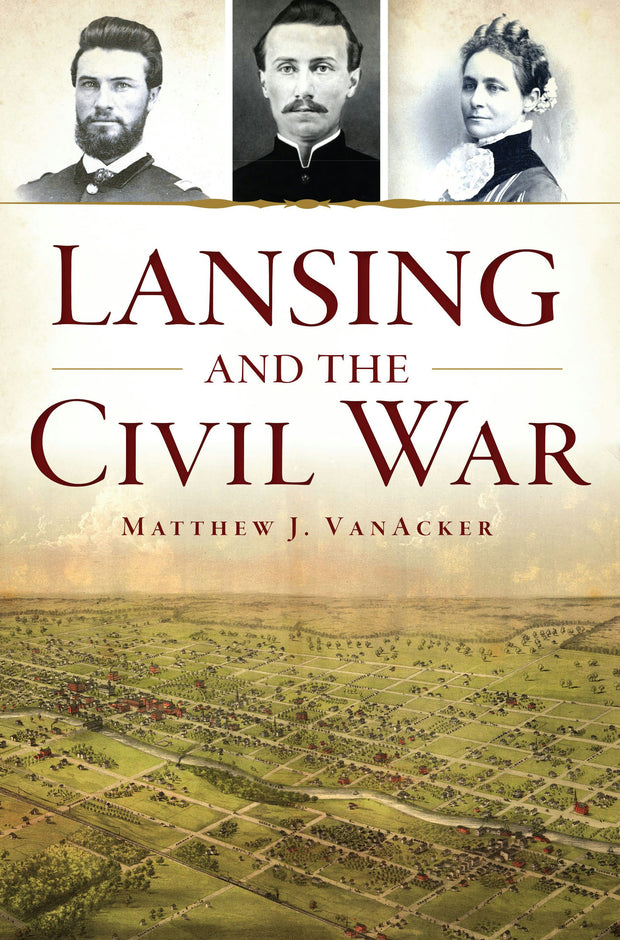 Lansing and the Civil War