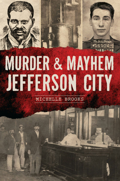 Murder & Mayhem Jefferson City