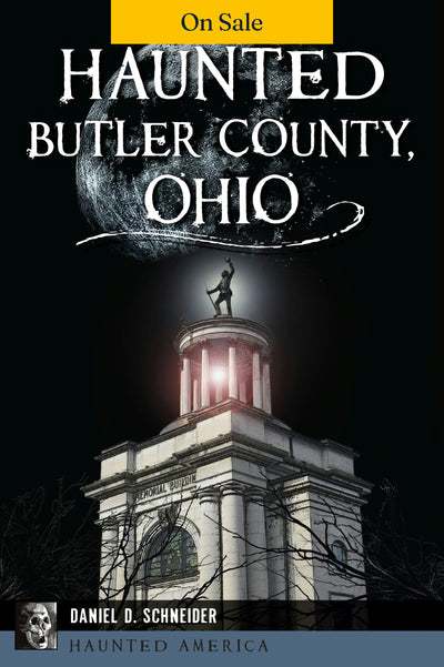 Haunted Butler County, Ohio