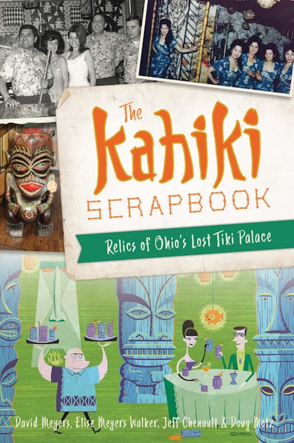 Kahiki Scrapbook, The, Ohio: David W. Meyers: 9781467152846
