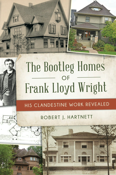 Bootleg Homes of Frank Lloyd Wright, The