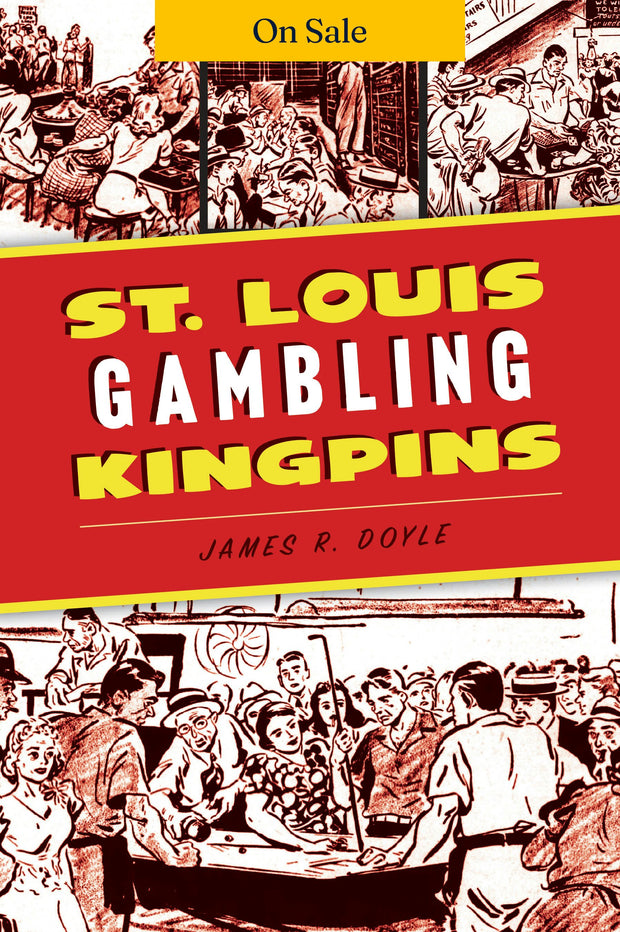 St. Louis Gambling Kingpins