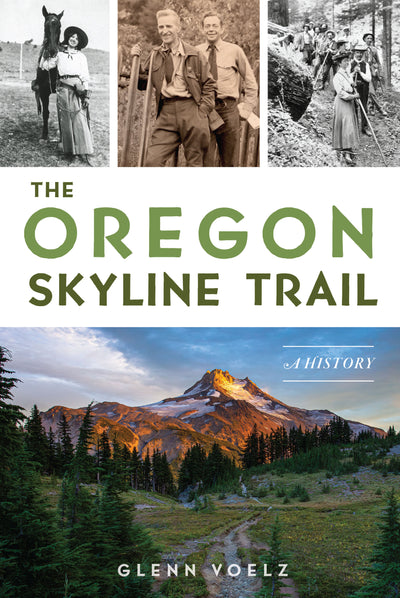 The Oregon Skyline Trail