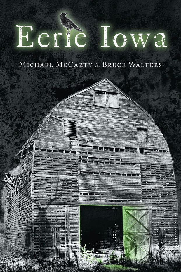 Cover image for Eerie Iowa, isbn: 9781467158503
