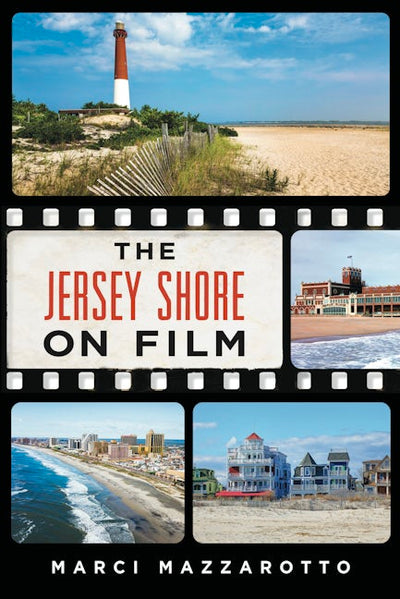 Cover image for The Jersey Shore on Film, isbn: 9781467158855