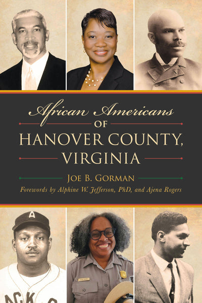 Cover image for African Americans of Hanover County, Virginia, isbn: 9781467158978