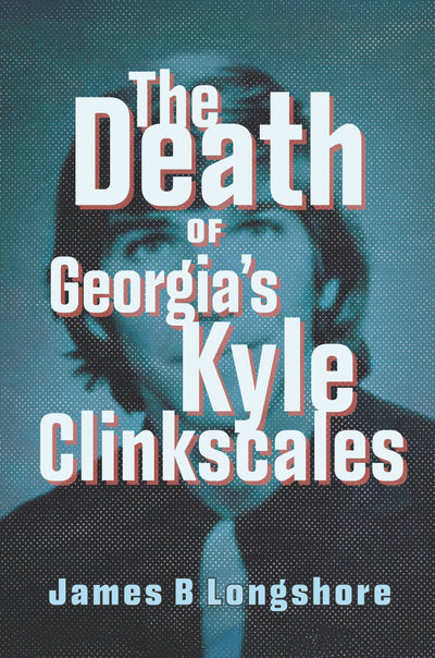 Cover image for The Death of Georgia's Kyle Clinkscales, isbn: 9781467159104