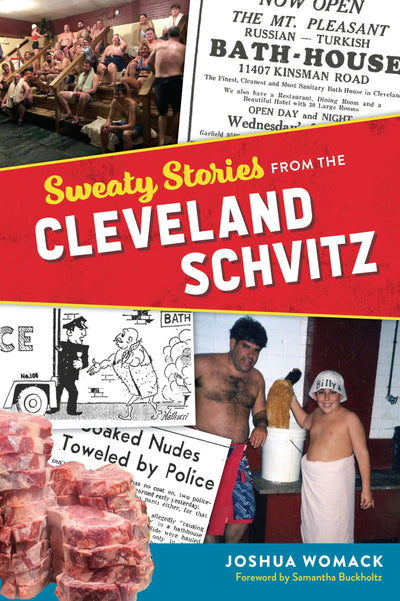 Cover image for Sweaty Stories from the Cleveland Schvitz, isbn: 9781467159142
