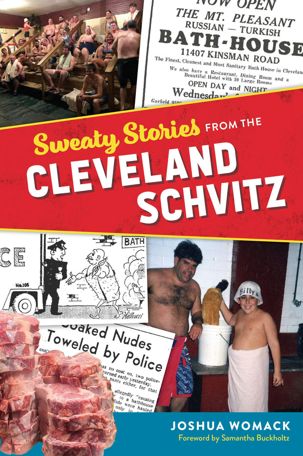 Cover image for Sweaty Stories from the Cleveland Schvitz, isbn: 9781467159142