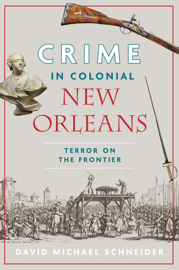 Cover image for Crime in Colonial New Orleans, isbn: 9781467159159