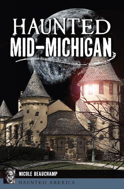 Cover image for Haunted Mid-Michigan, isbn: 9781467159241