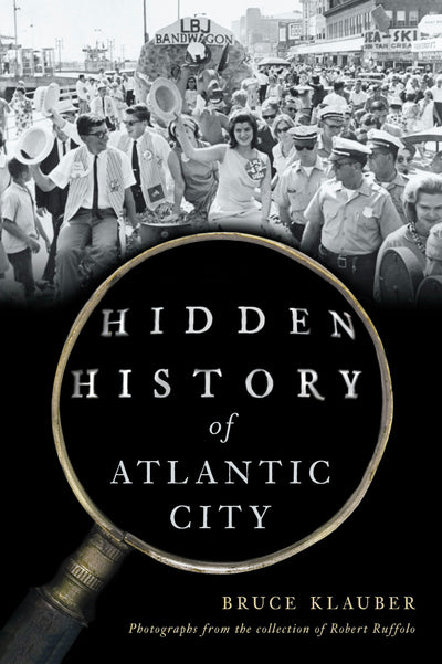 Cover image for Hidden History of Atlantic City, isbn: 9781467159258