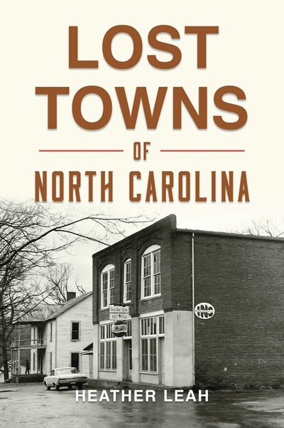 Cover image for Lost Towns of North Carolina, isbn: 9781467159791