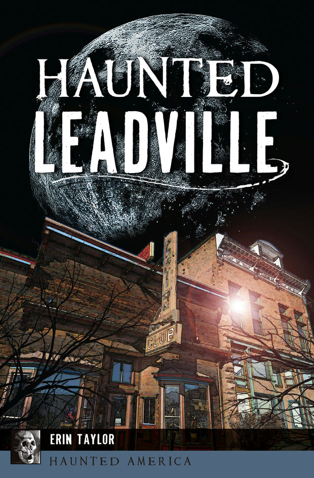 Cover image for Haunted Leadville, isbn: 9781467159951