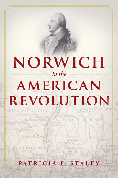 Cover image for Norwich in the American Revolution, isbn: 9781467159968