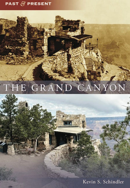 The Grand Canyon, Arizona: Kevin Scott Schindler: 9781467160841