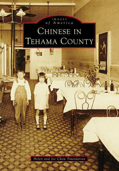 Cover image for Chinese in Tehama County, isbn: 9781467161442