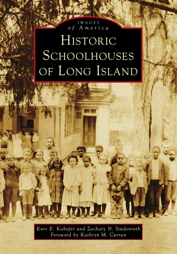 Cover image for Historic Schoolhouses of Long Island, isbn: 9781467162685