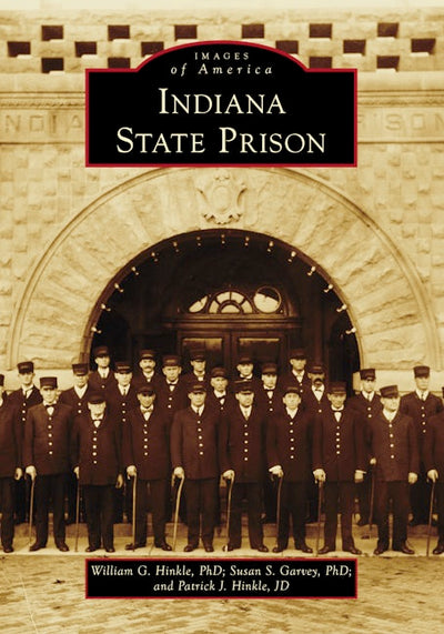 Cover image for Indiana State Prison, isbn: 9781467162838