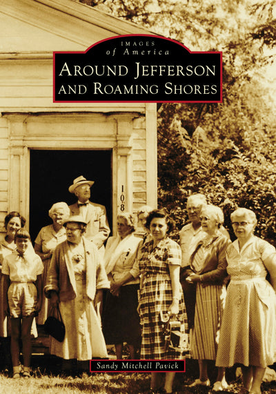 Cover image for Around Jefferson and Roaming Shores, isbn: 9781467163125