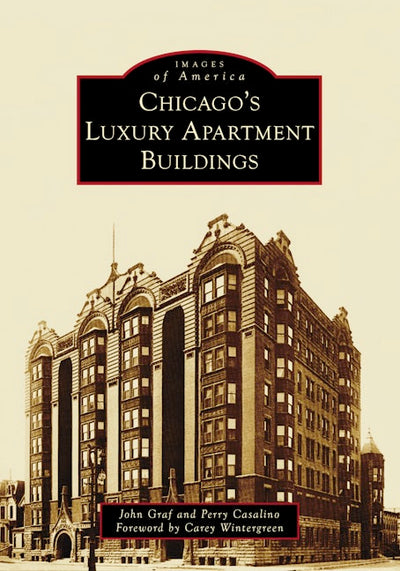 Cover image for Chicago's Luxury Apartment Buildings, isbn: 9781467163316