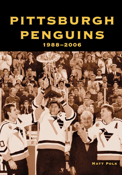 Cover image for Pittsburgh Penguins: 1988-2006, isbn: 9781467163637