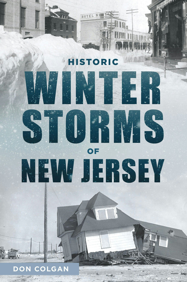 Cover image for Historic Winter Storms of New Jersey, isbn: 9781467170000