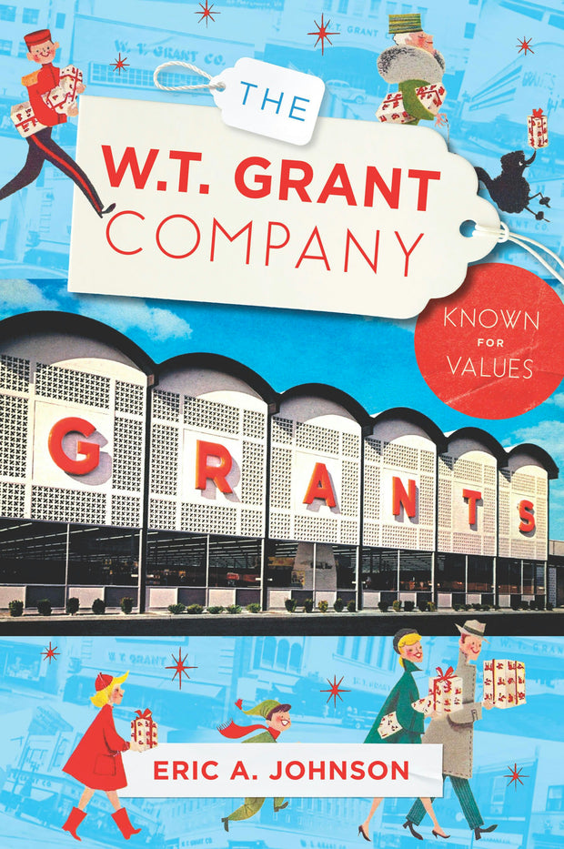 Cover image for The W.T. Grant Company, isbn: 9781467170086