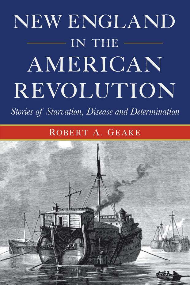 Cover image for New England in the American Revolution, isbn: 9781467170222
